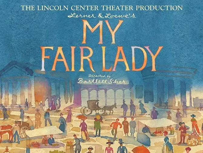 My Fair Lady on Broadway Tickets